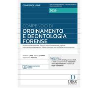 Compendio di ordinamento e deontologia forense 2026. Con aggiornamento online
