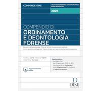 Compendio di ordinamento e deontologia forense 2026. Con aggiornamento online