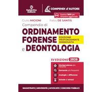 Compendio di ordinamento forense e deontologia 2026