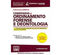 Compendio di ordinamento forense e deontologia. Con aggiornamento online