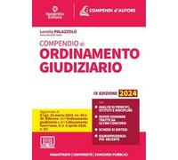 Compendio di ordinamento giudiziario 2024. Per orale Magistratura e concorsi superiori. Con espansione online