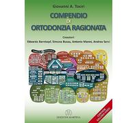Compendio di ortodonzia ragionata. Con QR Code