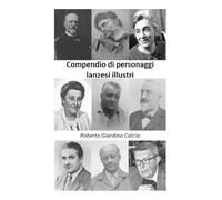 Compendio di personaggi lanzesi illustri