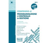 Compendio di programmazione e controllo di gestione - 2018 - Ediz