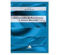 Compendio di psichiatria e salute mentale