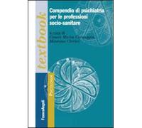 Compendio di psichiatria per le professioni socio-sanitarie
