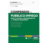 Compendio di pubblico impiego. Diritti, doveri e responsabilità d