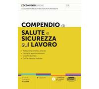 Compendio di salute e sicurezza sul lavoro. Nuova ediz.