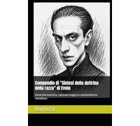 Compendio di "Sintesi della dottrina della razza" di Evola: Gerarchia interiore, razzismo magico e antisemitismo metafisico