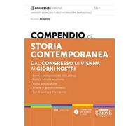 Compendio di storia contemporanea. Dal Congresso di Vienna ai giorni nostri
