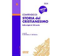 Compendio di storia del cristianesimo dalle origini al XXI secolo
