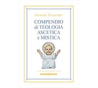 Compendio di teologia ascetica e mistica