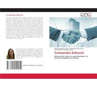 Compendio Editorial: Reflexiones sobre la sostenibilidad y la política ambiental en México