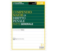 Compendio maior di diritto penale. Parte generale 2026. Con aggiornamento online