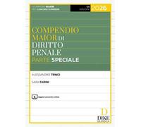 Compendio maior di diritto penale. Parte speciale 2026. Con aggiornamento online