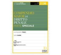 Compendio maior di diritto penale. Parte speciale 2026. Con Interactive bo...