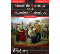 Compendio Per Fisarmonica Diatonica Europa Di EST Di V.Garcia E J.Appéré