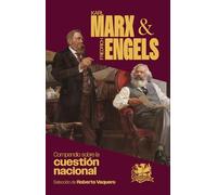 Compendio sobre la cuestión nacional: Karl Marx y Friedrich Engels