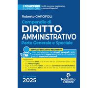 Compendio Superiore Di Diritto Amministrativo 2025. Edizione Aggiornata Al Decre
