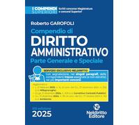 Compendio superiore di diritto amministrativo. Parte generale e speciale. Edizione aggiornata al Decreto Correttivo dei Contratti pubblici