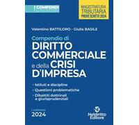 Compendio superiore di diritto commerciale e della crisi di impresa (2024)
