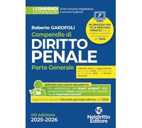 Compendio superiore di Diritto Penale parte generale 2025-2026 per il concorso in magistratura e per i concorsi superiori. Nuova ediz.