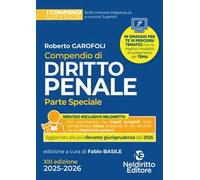 Compendio superiore di Diritto Penale Parte Speciale 2025-2026 per il concorso in magistratura e per i concorsi superiori