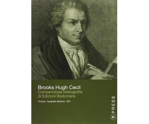 Compendiosa bibliografia di edizioni bodoniane. CD-ROM