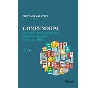 Compendium. Dizionario storico, geografico, biografico, ragionato della Calabria. Vol. 1