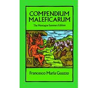 Compendium Maleficarum: The Montague Summers Edition