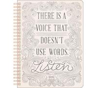 Compendium Spiral Notebook - There is a voice that doesn't use words. Listen. -