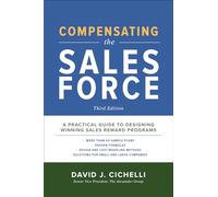 David Cichelli – Compensating the Sales Force – Incentivi alle vendite – 3a ed., Copertina rigida