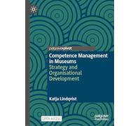Competence Management in Museums: Strategy and Organisational Development