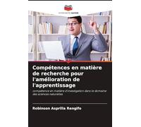Compétences en matière de recherche pour l'amélioration de l'apprentissage: compétence en matière d'investigation dans le domaine des sciences naturelles