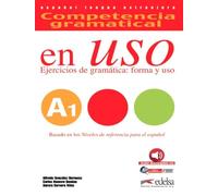 Competencia gramatical en uso A1 - libro del alumno [Lingua spagnola]: Vol. 1
