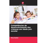 Competências de desenvolvimento das crianças em idade pré-escolar