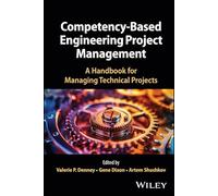 Competency-Based Engineering Project Management: A Handbook for Managing Technical Projects