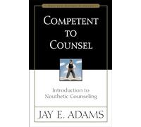 Jay E. Adams Competent to Counsel (Tascabile)