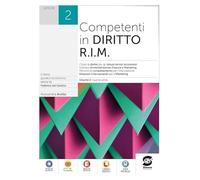 Competenti in diritto R.I.M. Per le Scuole superiori. Con e-book. Con espansione online (Vol. 2)