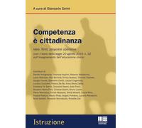 Competenza è cittadinanza - 2019 - Maggioli Editore (Istruzione)
