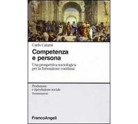 Competenza e persona. Una prospettiva sociologica per la formazione continua