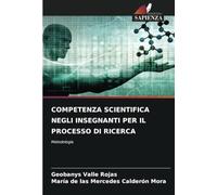 COMPETENZA SCIENTIFICA NEGLI INSEGNANTI PER IL PROCESSO DI RICERCA: Metodologia