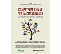 Competenze chiave per la cittadinanza. Dalle indicazioni per il curricolo alla didattica