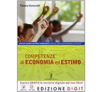 Competenze di economia ed estimo - Volume unico + Prontuario. Con Me book e Contenuti Digitali Integrativi online