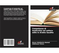 Competenze di leadership nel settore edile in Arabia Saudita