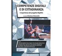 Competenze digitali e di cittadinanza. L'esperienza del progetto RApP21