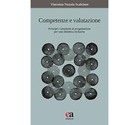 Competenze e valutazione. Principi e strumenti di progettazione per una didattica inclusiva