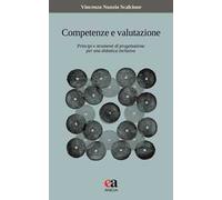 Competenze e valutazione. Principi e strumenti di progettazione per una didattica inclusiva