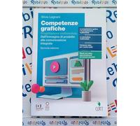 COMPETENZE GRAFICHE 2ED - PROGETTAZIONE MULTIMEDIALE VOLUME 5 ANNO (LDM) - (9788808531766) + Materiali didattici - Rebillo