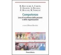 Competenze. Leva di eccellenza delle persone e delle organizzazioni